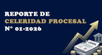 Reporte de Celeridad Procesal N° 001-2026